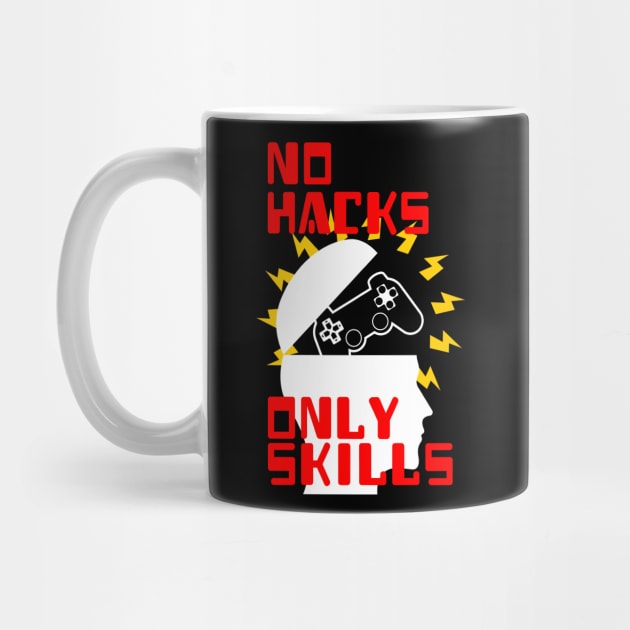 No Hacks, Only Skills by Joselo Rocha Art